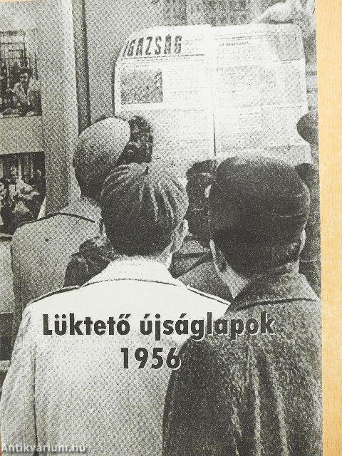 Lüktető újságlapok 1956