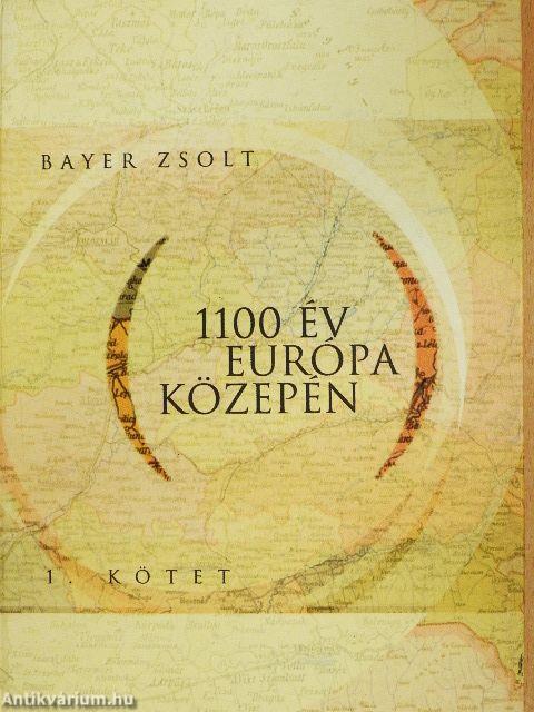 1100 év Európa közepén 1.