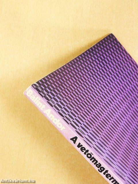 A vetőmagtermesztés genetikai alapjai