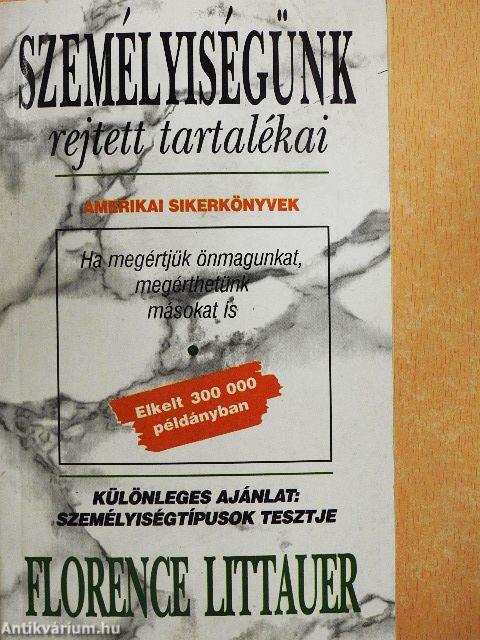 Személyiségünk rejtett tartalékai