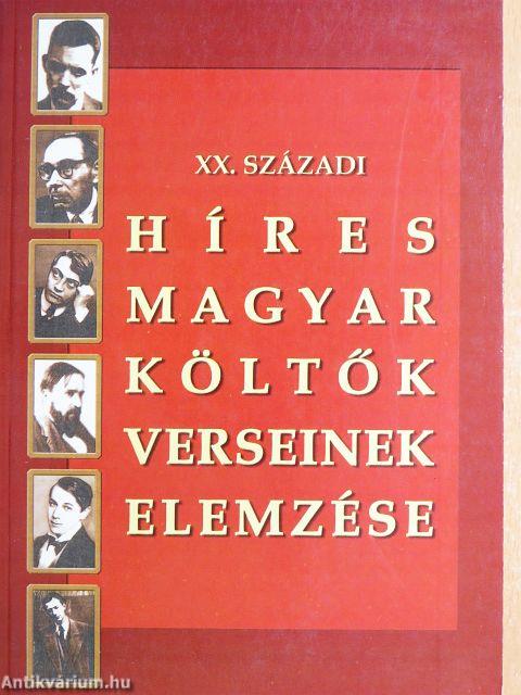 XX. századi híres magyar költők verseinek elemzése