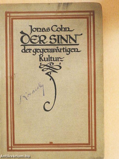 Der Sinn der gegenwärtigen Kultur