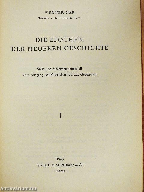Die Epochen der Neueren Geschichte I.