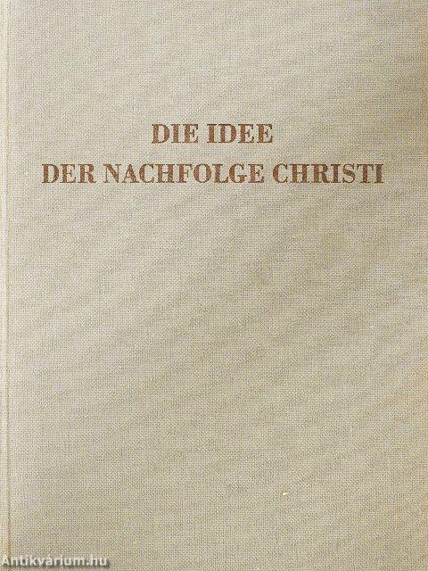 Die Idee der Nachfolge Christi