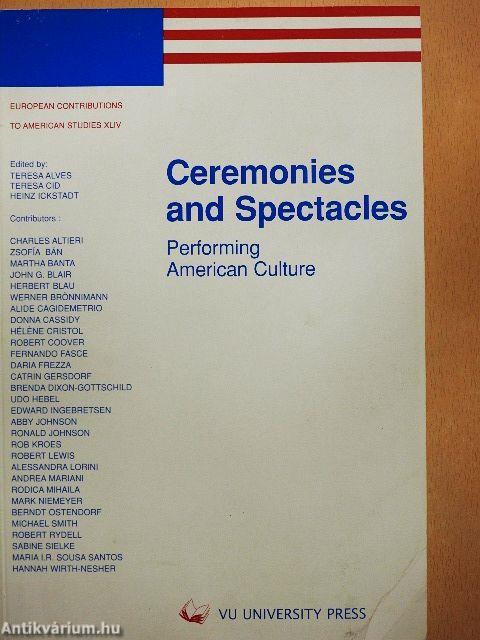 Ceremonies and Spectacles