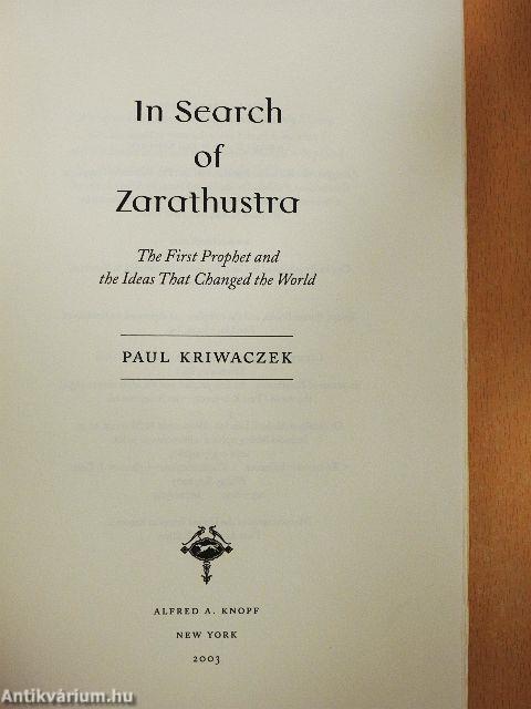 In Search of Zarathustra