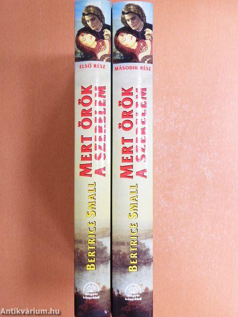 Mert örök a szerelem I-II.