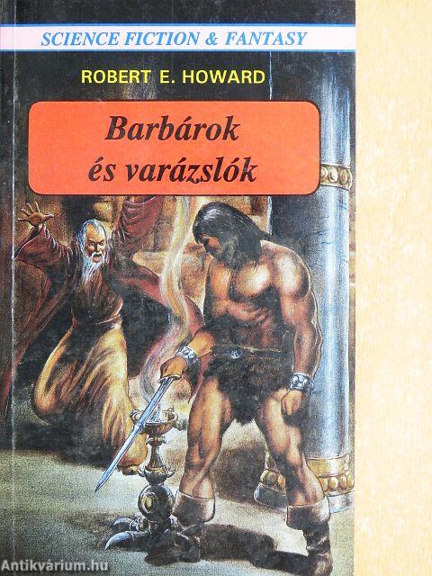 Barbárok és varázslók