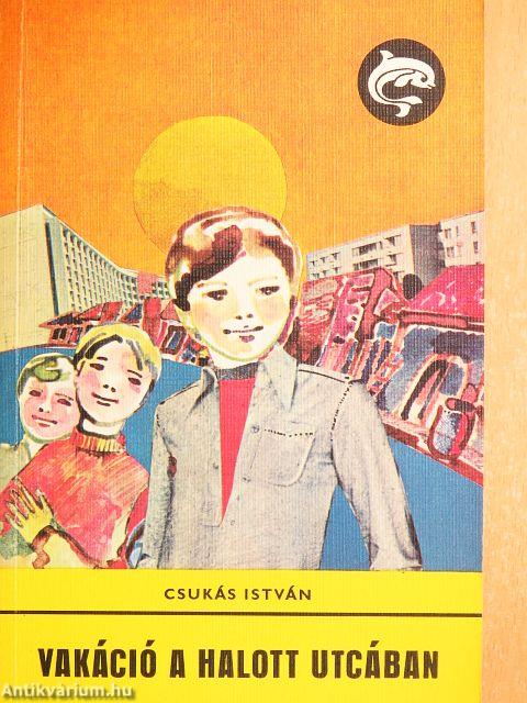 Vakáció a halott utcában