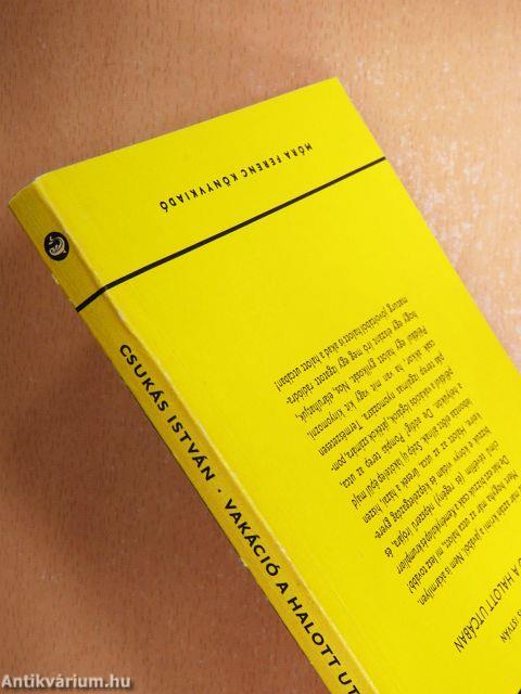 Vakáció a halott utcában