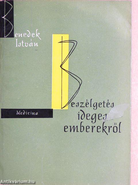 Beszélgetés ideges emberekről