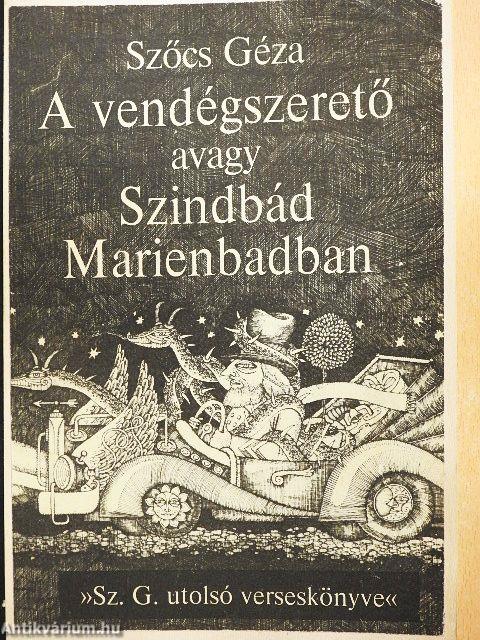 A vendégszerető avagy Szindbád Marienbadban