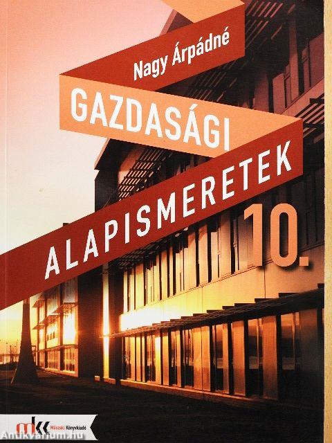 Gazdasági alapismeretek 10.