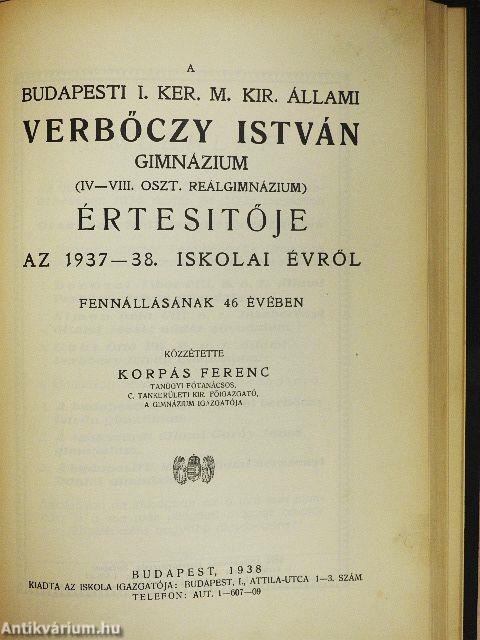 A budapesti I. ker. M. Kir. Állami Verbőczy István Reálgimnázium értesitője az 1934-38. iskolai évről