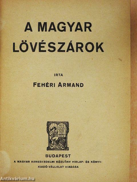 A magyar lövészárok