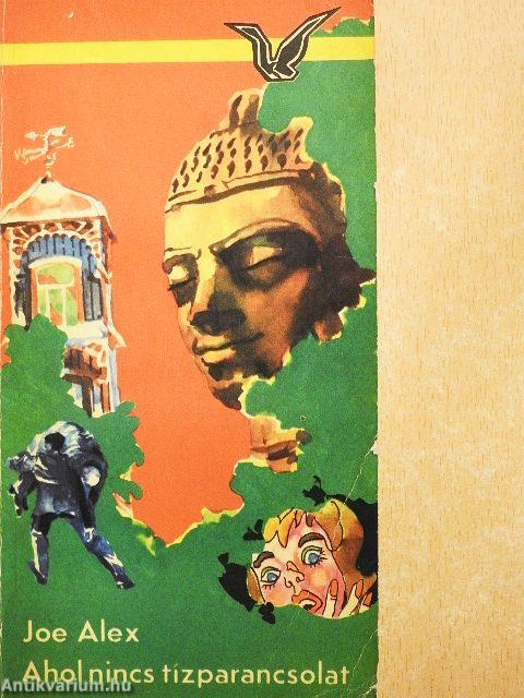 Ahol nincs tízparancsolat