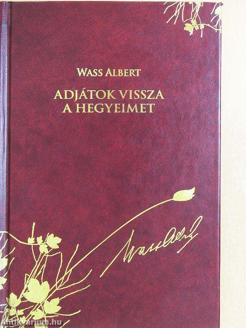 Adjátok vissza a hegyeimet!