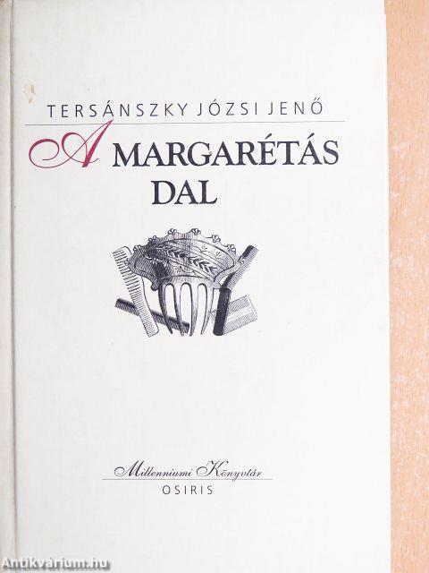 A margarétás dal 