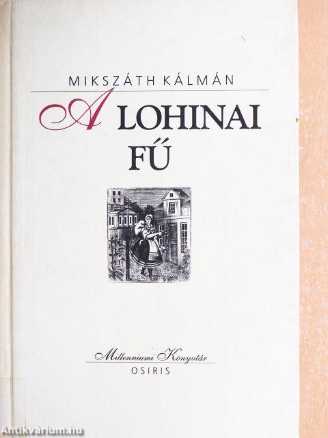 A lohinai fű