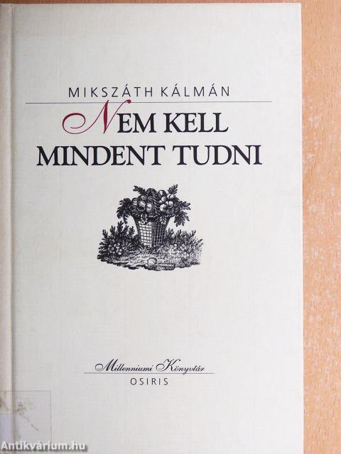 Nem kell mindent tudni