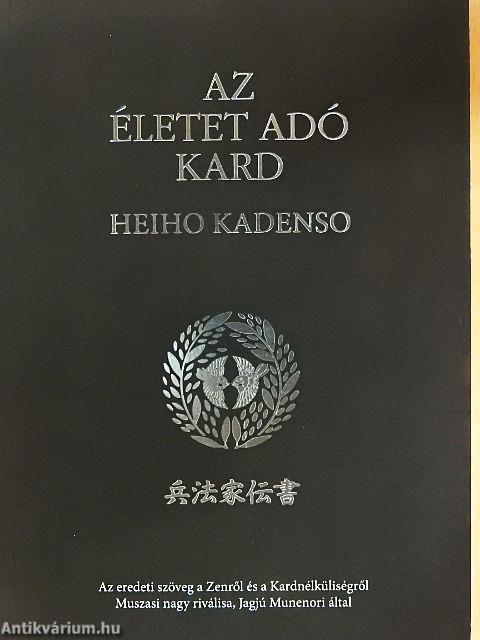 Az életet adó kard - Heiho kadenso