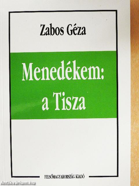 Menedékem: a Tisza