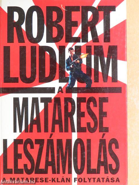 A Matarese leszámolás