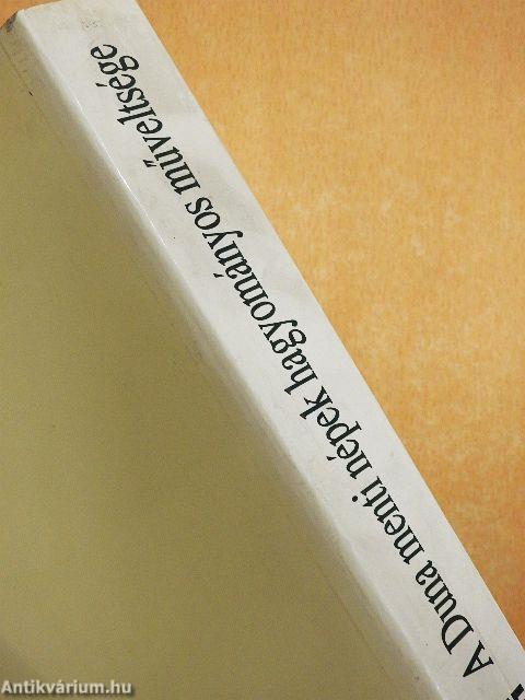 A Duna menti népek hagyományos műveltsége