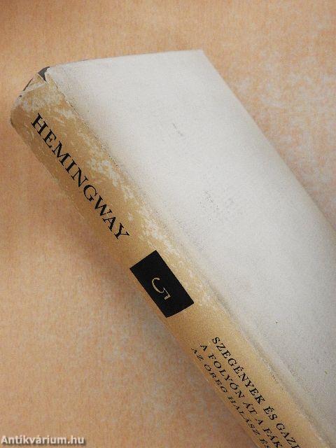 Szegények és gazdagok/A folyón át a fák közé/Az öreg halász és a tenger