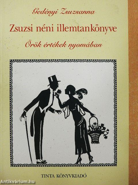 Zsuzsi néni illemtankönyve