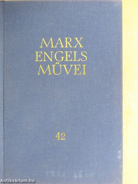 Karl Marx és Friedrich Engels művei 42.