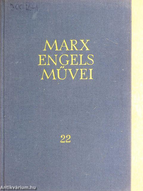 Karl Marx és Friedrich Engels művei 22.