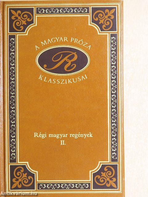 Régi magyar regények II.