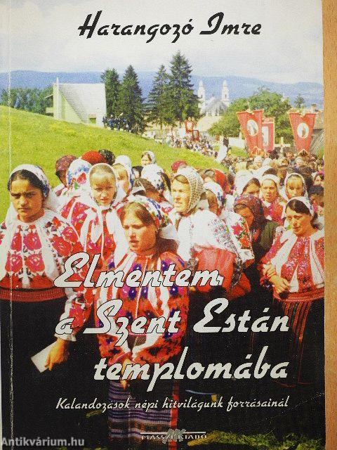 Elmentem a Szent Están templomába