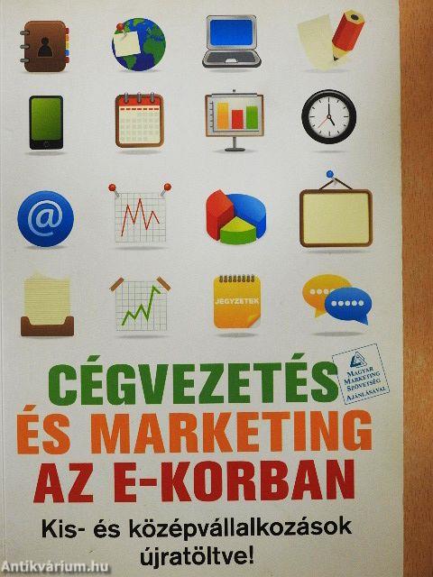 Cégvezetés és marketing az e-korban