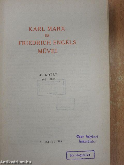 Karl Marx és Friedrich Engels művei 47.