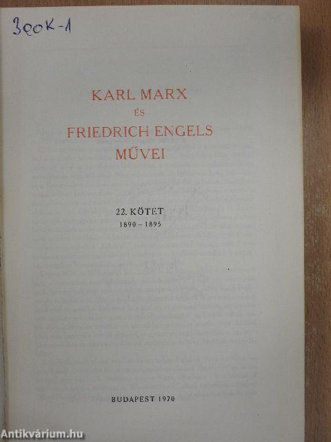 Karl Marx és Friedrich Engels művei 22.