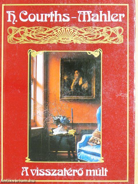 A visszatérő múlt