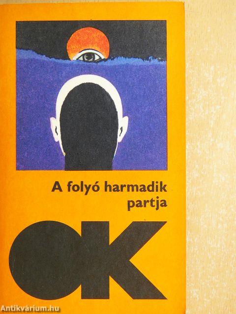 A folyó harmadik partja