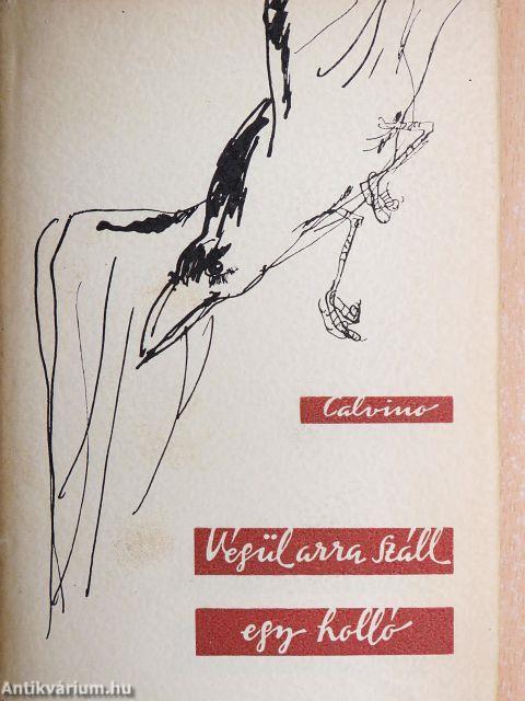 Végül arra száll egy holló