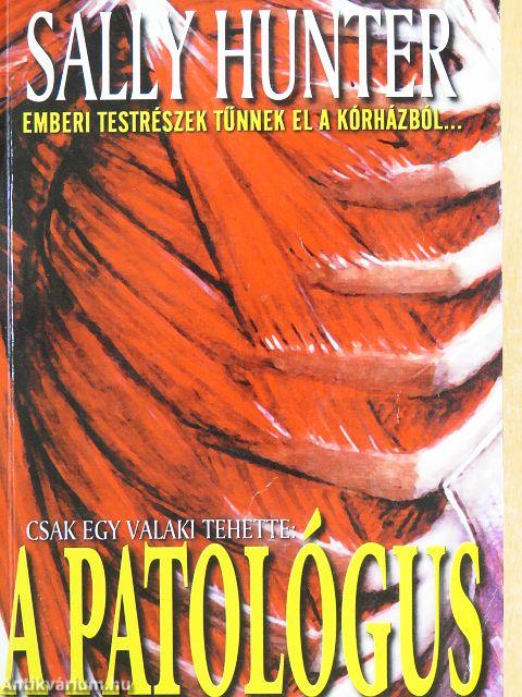 A patológus
