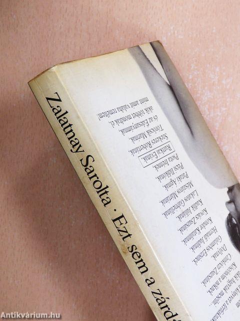 Ezt sem a zárdában írtam