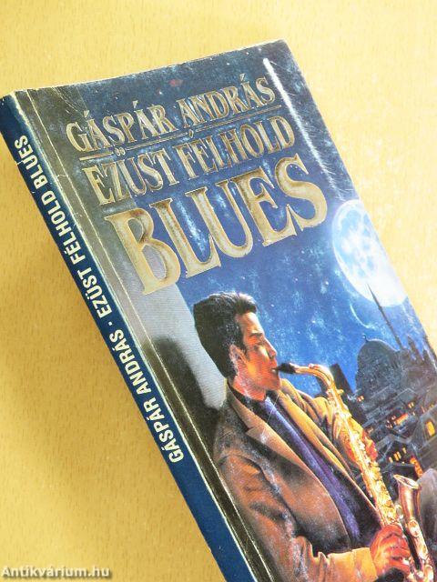 Ezüst félhold blues