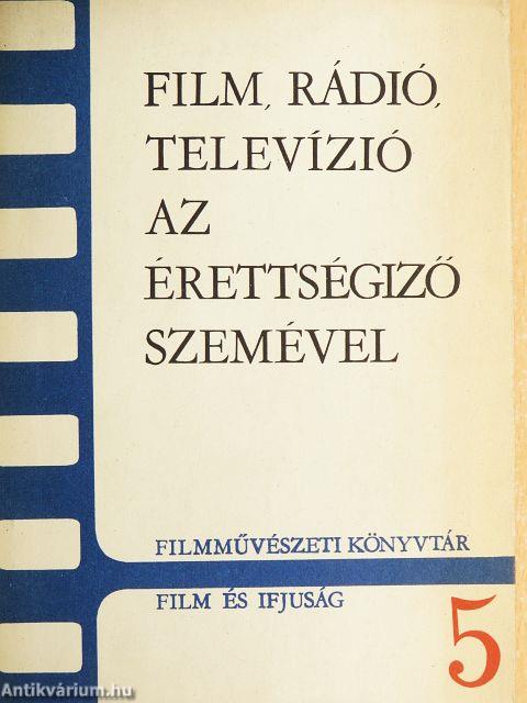 Film, rádió, televízió - az érettségizők szemével