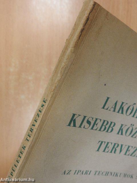 Lakóházak és kisebb középületek tervezése (dedikált példány)
