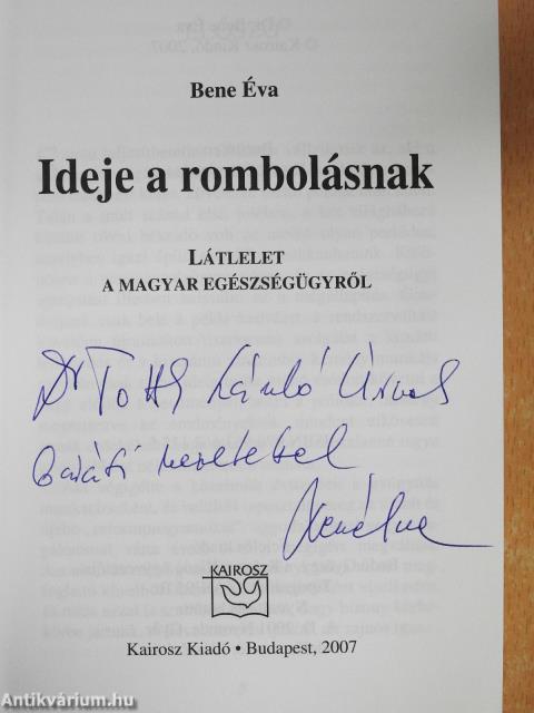 Ideje a rombolásnak (dedikált példány)
