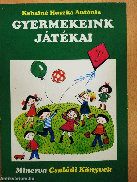 Gyermekeink játékai