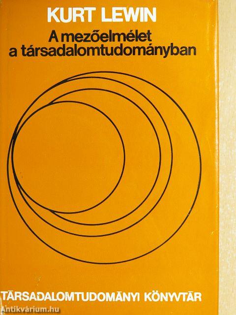 A mezőelmélet a társadalomtudományban