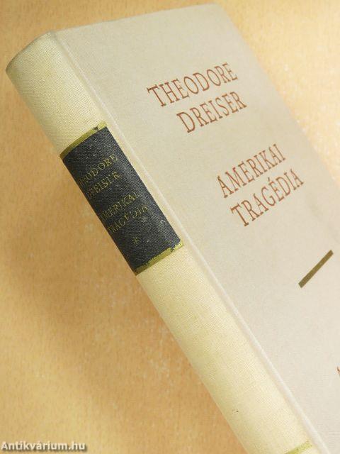 Amerikai tragédia I-II.