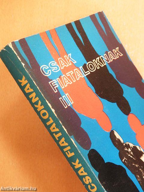 Csak fiataloknak III.